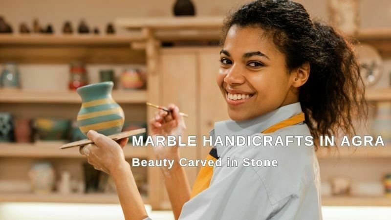 Marble Handicrafts in Agra
